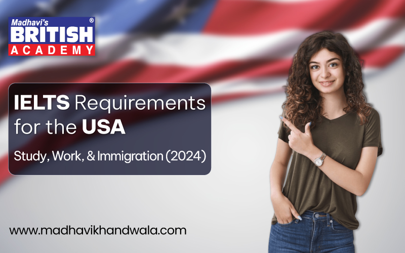 IELTS Requirements for USA